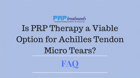 micro tears achilles tendon treatment